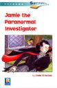 Jamie the Paranormal Investigator